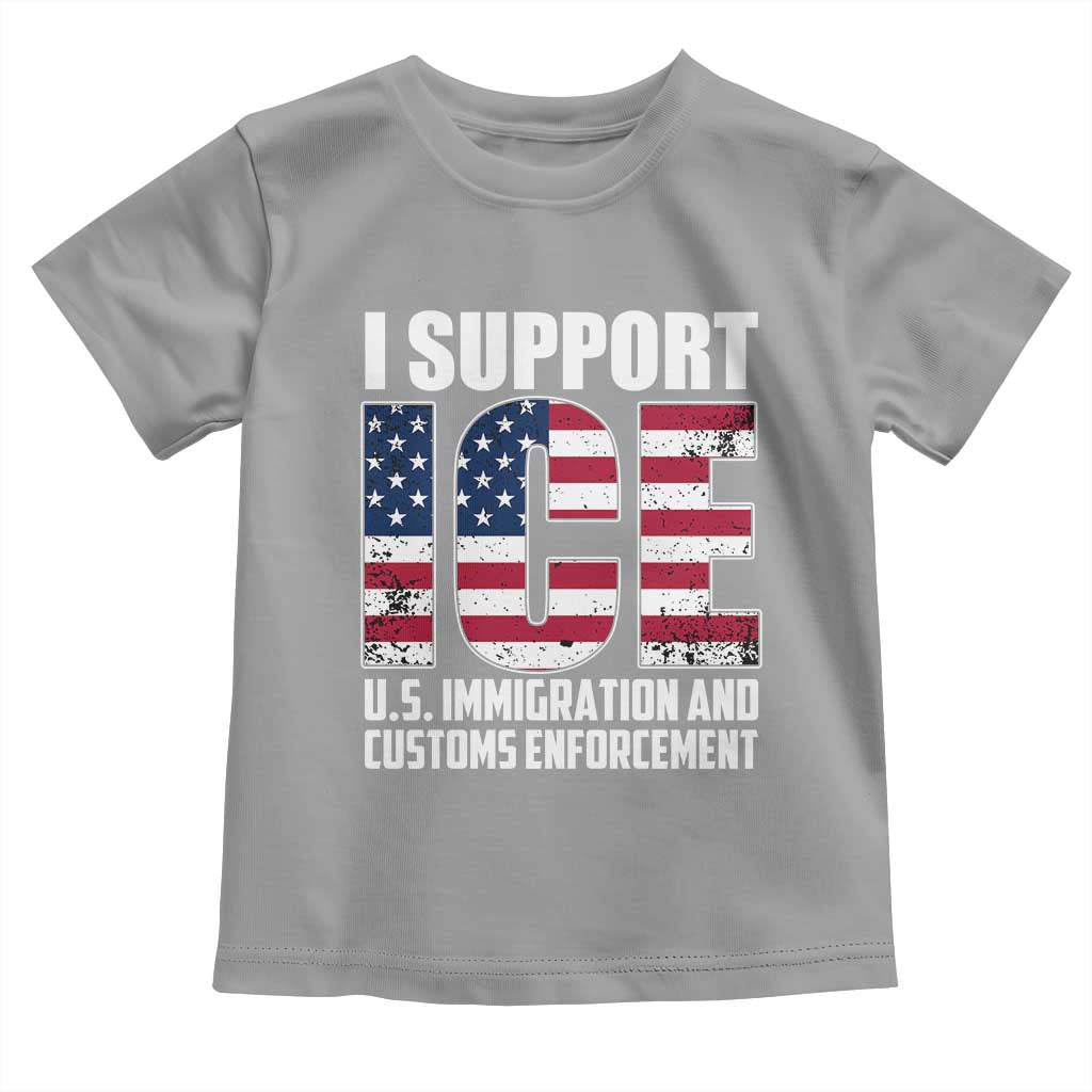 I Support ICE Patriotic Law Enforcement American Flag Toddler T Shirt
