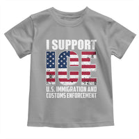 I Support ICE Patriotic Law Enforcement American Flag Toddler T Shirt