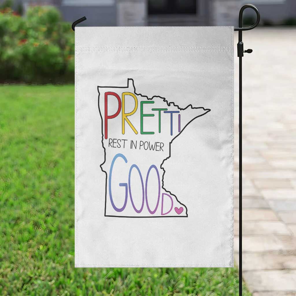 Pretti Good Minnesota Tribute Garden Flag Rest in Power Rainbow Memorial