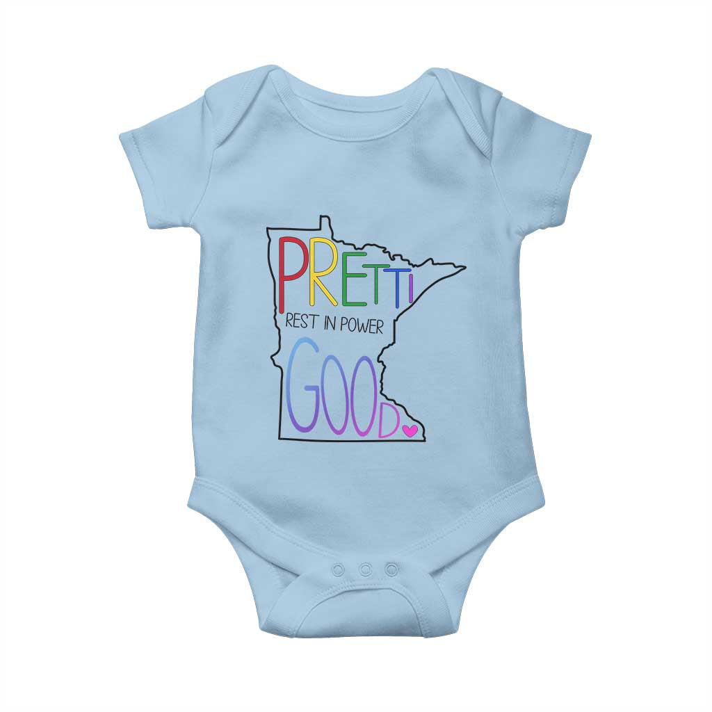 Pretti Good Minnesota Tribute Baby Onesie Rest in Power Rainbow Memorial