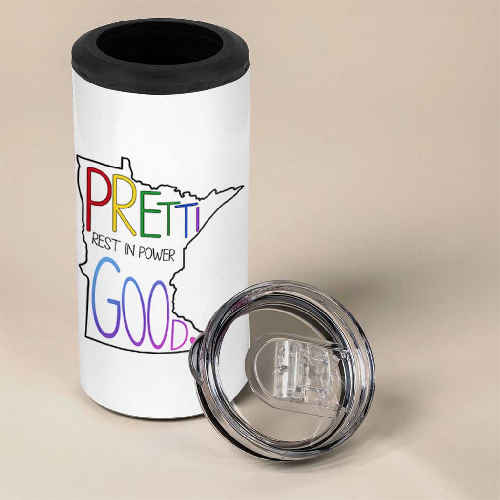 Pretti Good Minnesota Tribute 4 in 1 Can Cooler Tumbler Rest in Power Rainbow Memorial