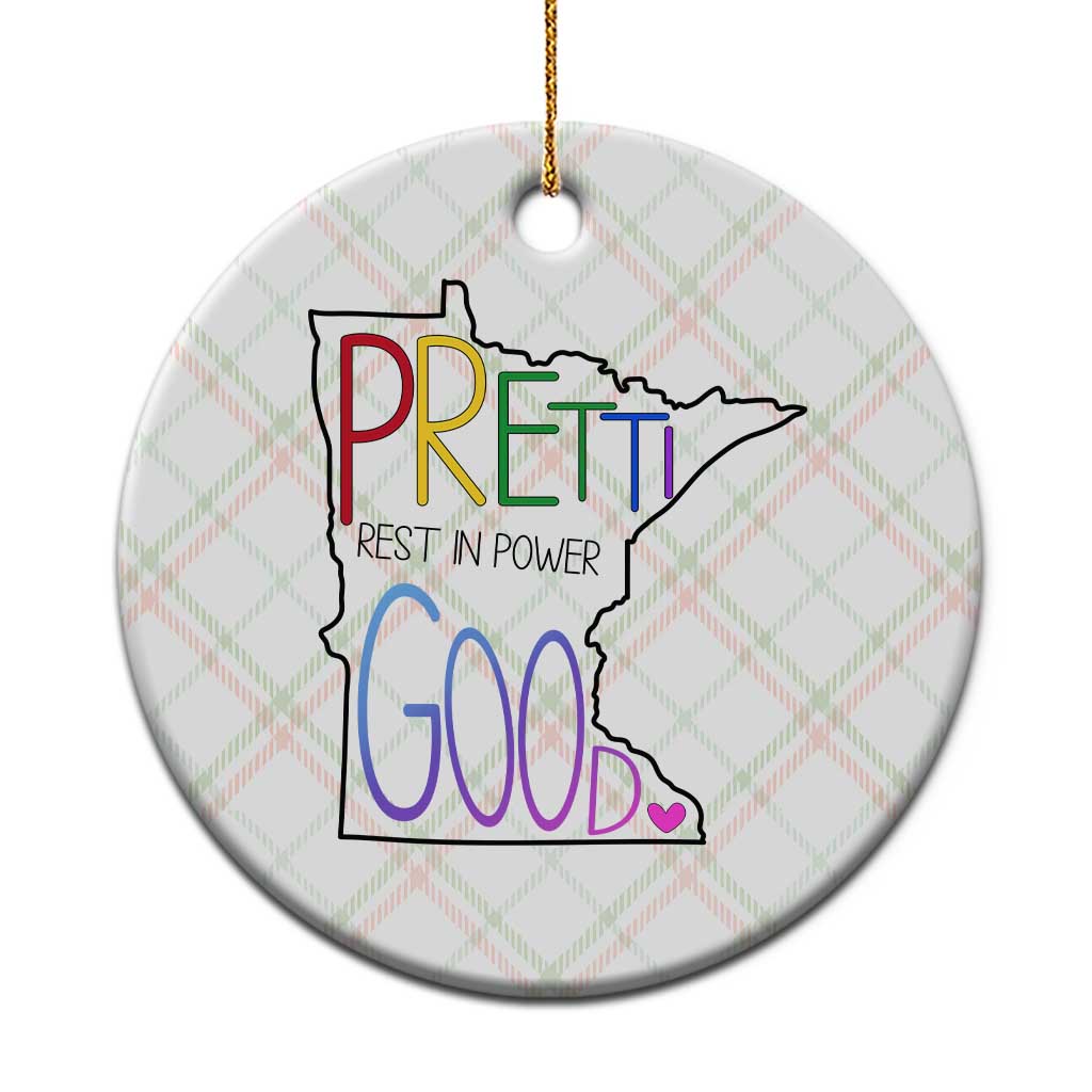 Pretti Good Minnesota Tribute Ceramic Ornament Rest in Power Rainbow Memorial