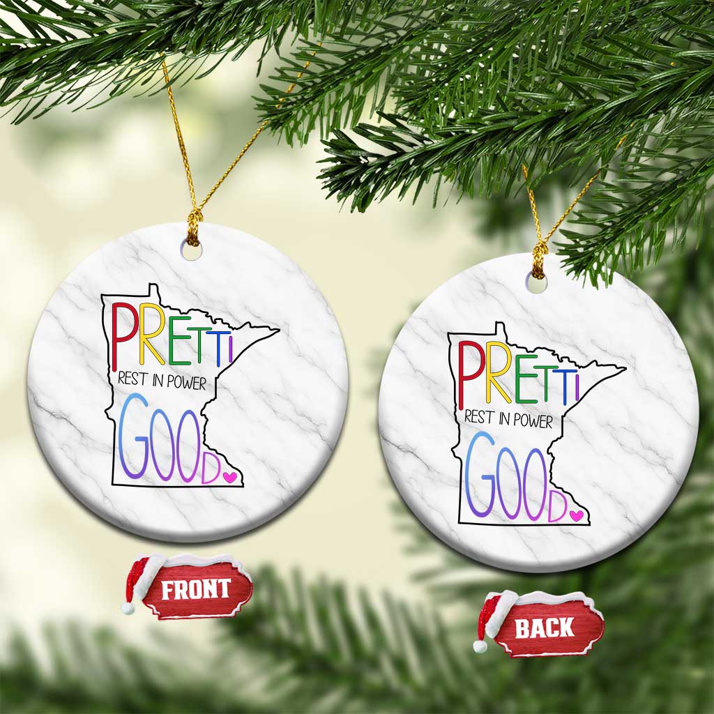 Pretti Good Minnesota Tribute Ceramic Ornament Rest in Power Rainbow Memorial