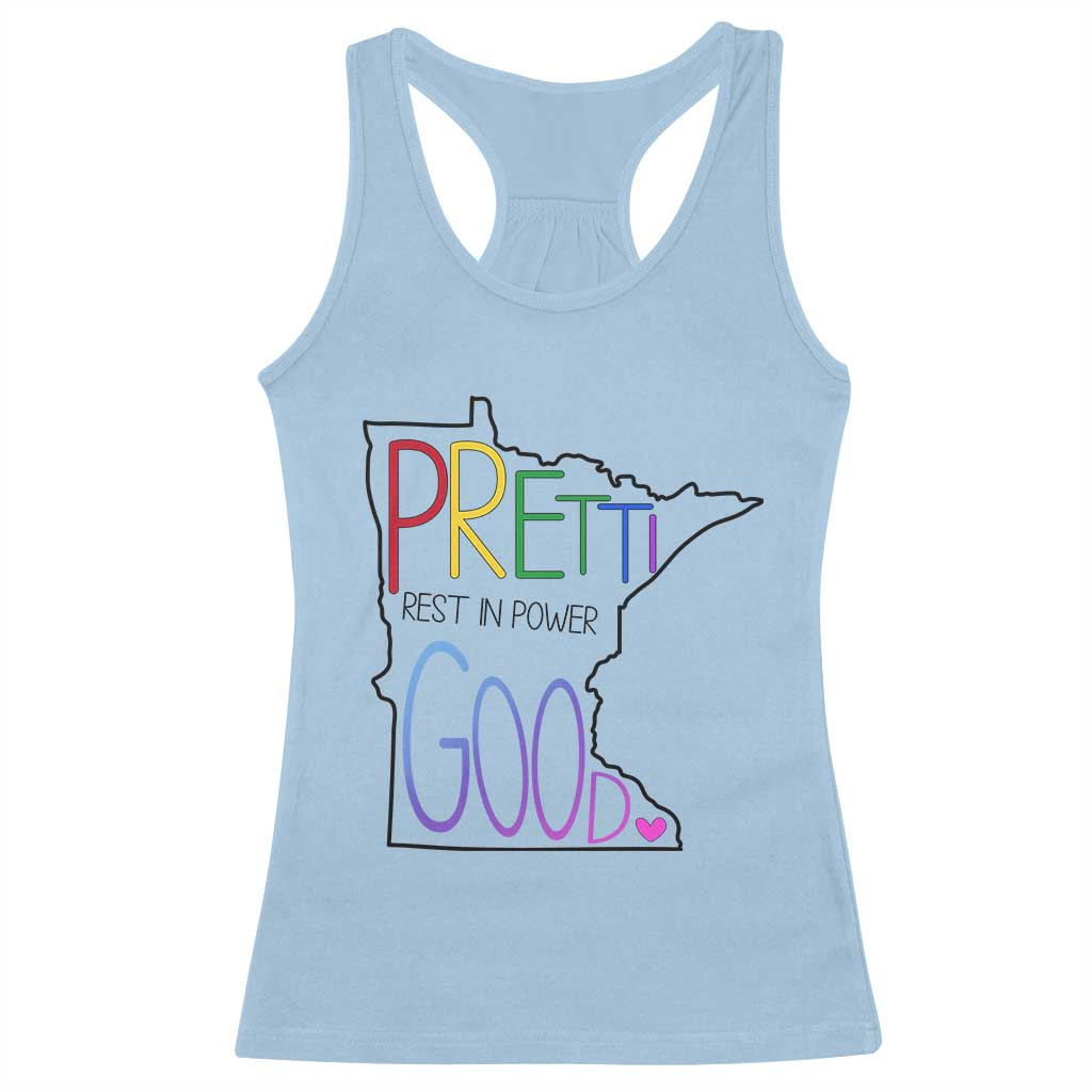 Pretti Good Minnesota Tribute Racerback Tank Top Rest in Power Rainbow Memorial