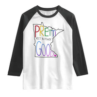 Pretti Good Minnesota Tribute Raglan Shirt Rest in Power Rainbow Memorial