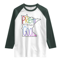 Pretti Good Minnesota Tribute Raglan Shirt Rest in Power Rainbow Memorial