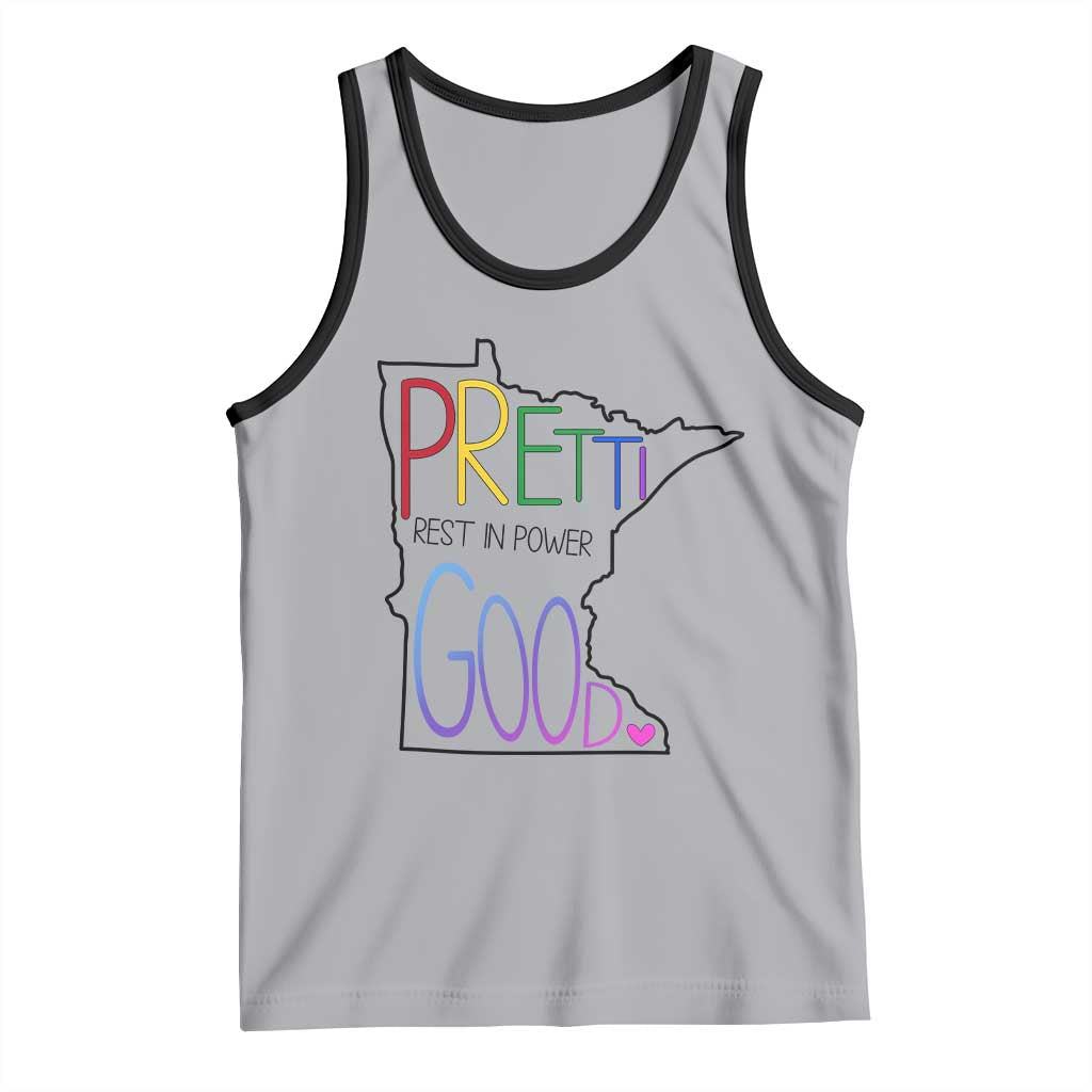 Pretti Good Minnesota Tribute Tank Top Rest in Power Rainbow Memorial
