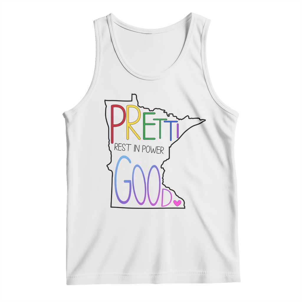 Pretti Good Minnesota Tribute Tank Top Rest in Power Rainbow Memorial