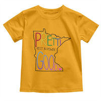 Pretti Good Minnesota Tribute Toddler T Shirt Rest in Power Rainbow Memorial