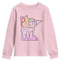 Pretti Good Minnesota Tribute Youth Sweatshirt Rest in Power Rainbow Memorial