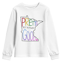 Pretti Good Minnesota Tribute Youth Sweatshirt Rest in Power Rainbow Memorial