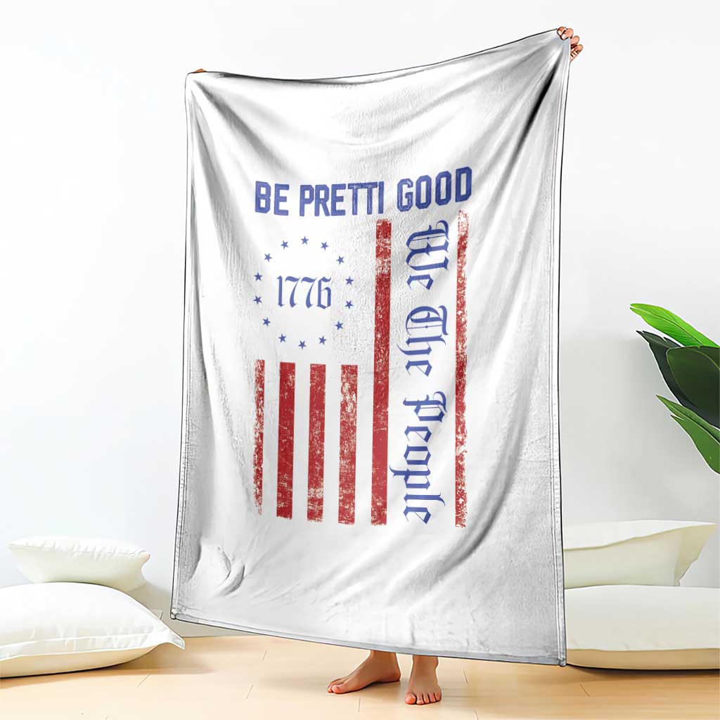 Be Pretti Good 1776 Flag Throw Blanket We The People Patriotic Protest