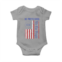 Be Pretti Good 1776 Flag Baby Onesie We The People Patriotic Protest