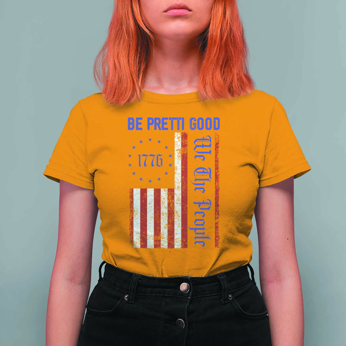 Be Pretti Good 1776 Flag T Shirt For Women We The People Patriotic Protest