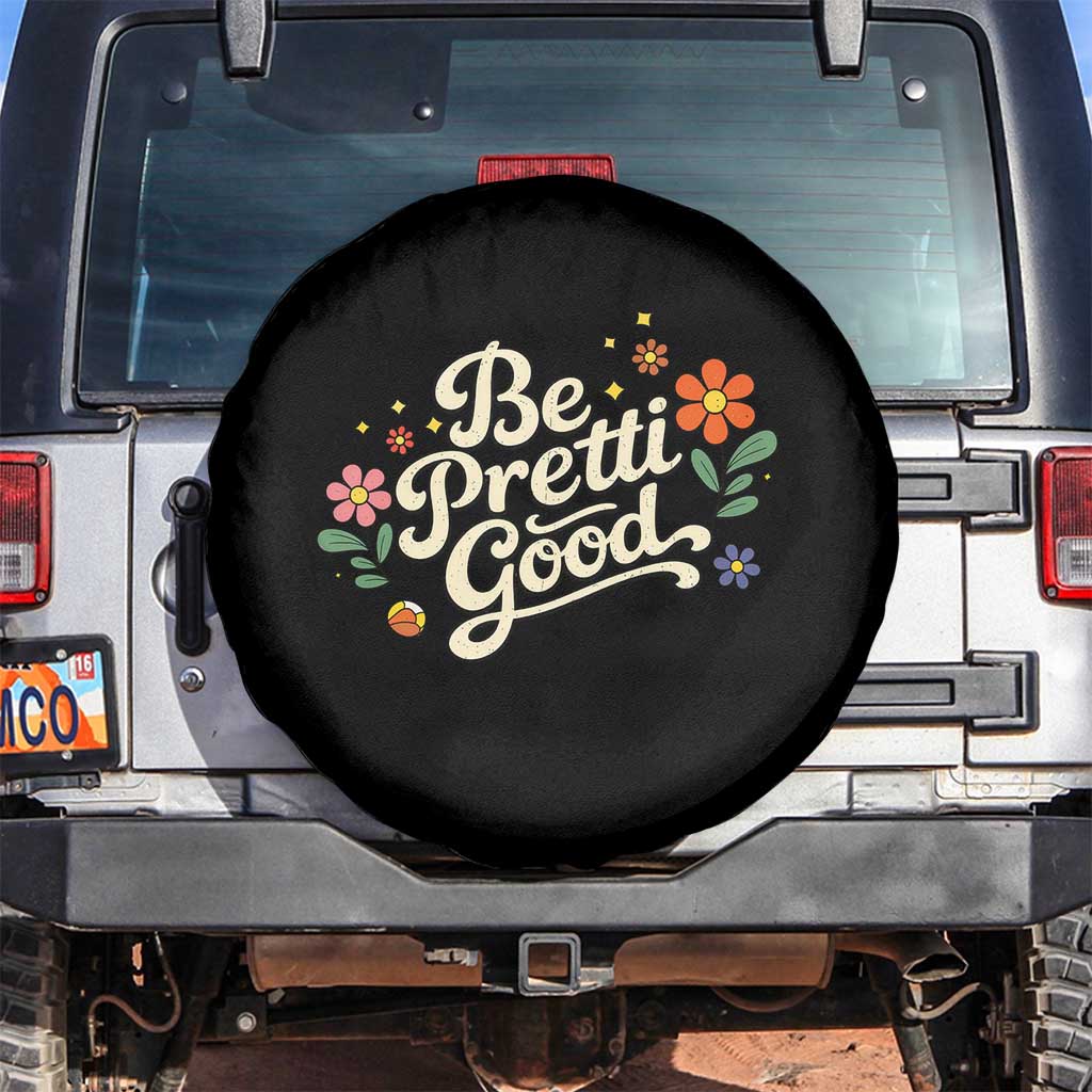 Be Pretti Good Floral Spare Tire Cover Retro Empowerment Statement