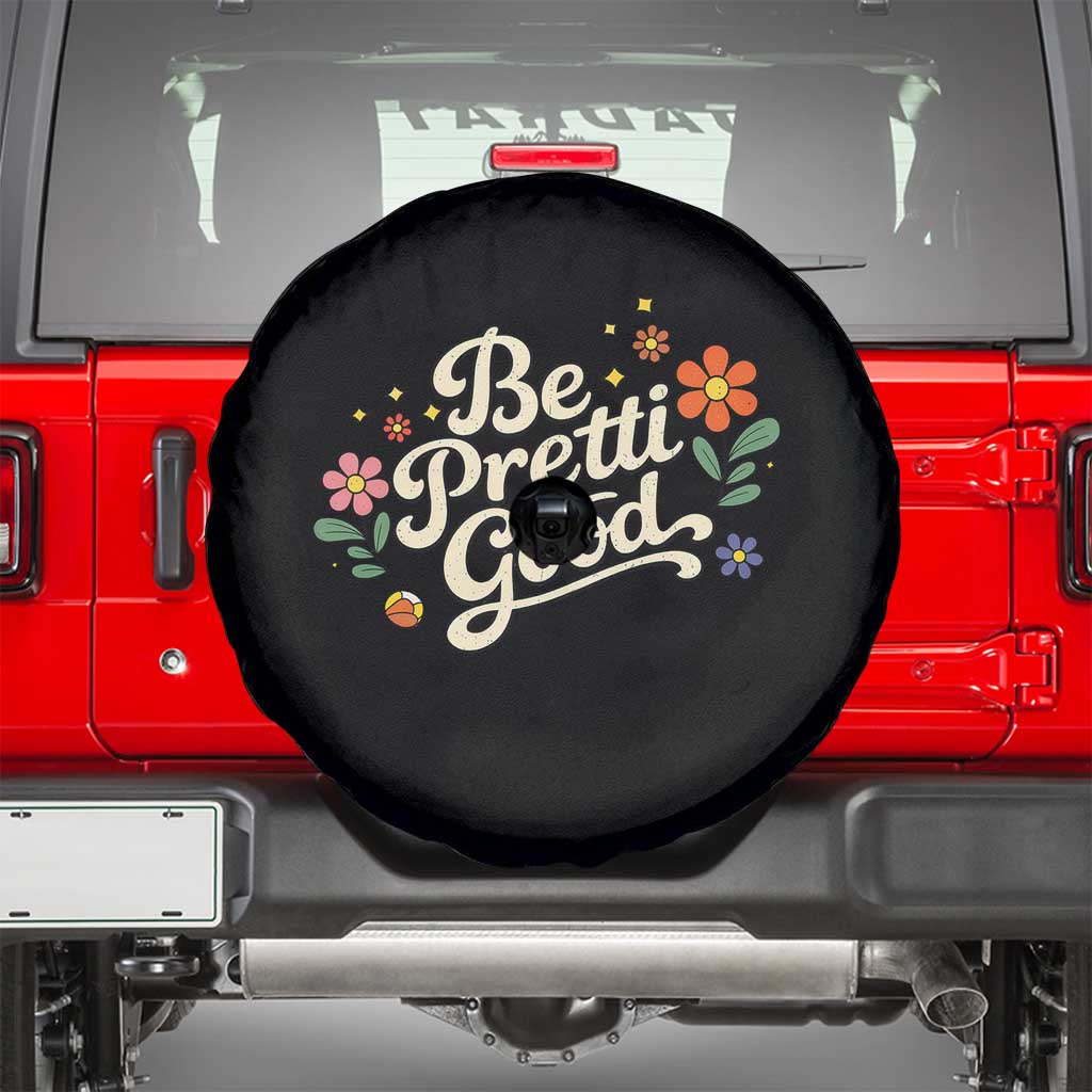 Be Pretti Good Floral Spare Tire Cover Retro Empowerment Statement