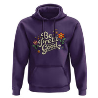 Be Pretti Good Floral Hoodie Retro Empowerment Statement