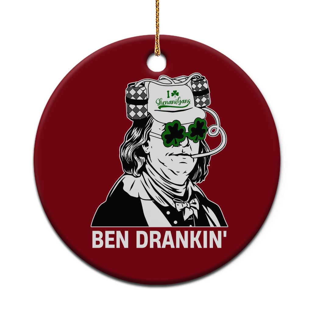 Funny St Patrick's Day Ben Dranking Ceramic Ornament Benjamin Franklin Retro Saint Paddy's Day - Wonder Print Shop