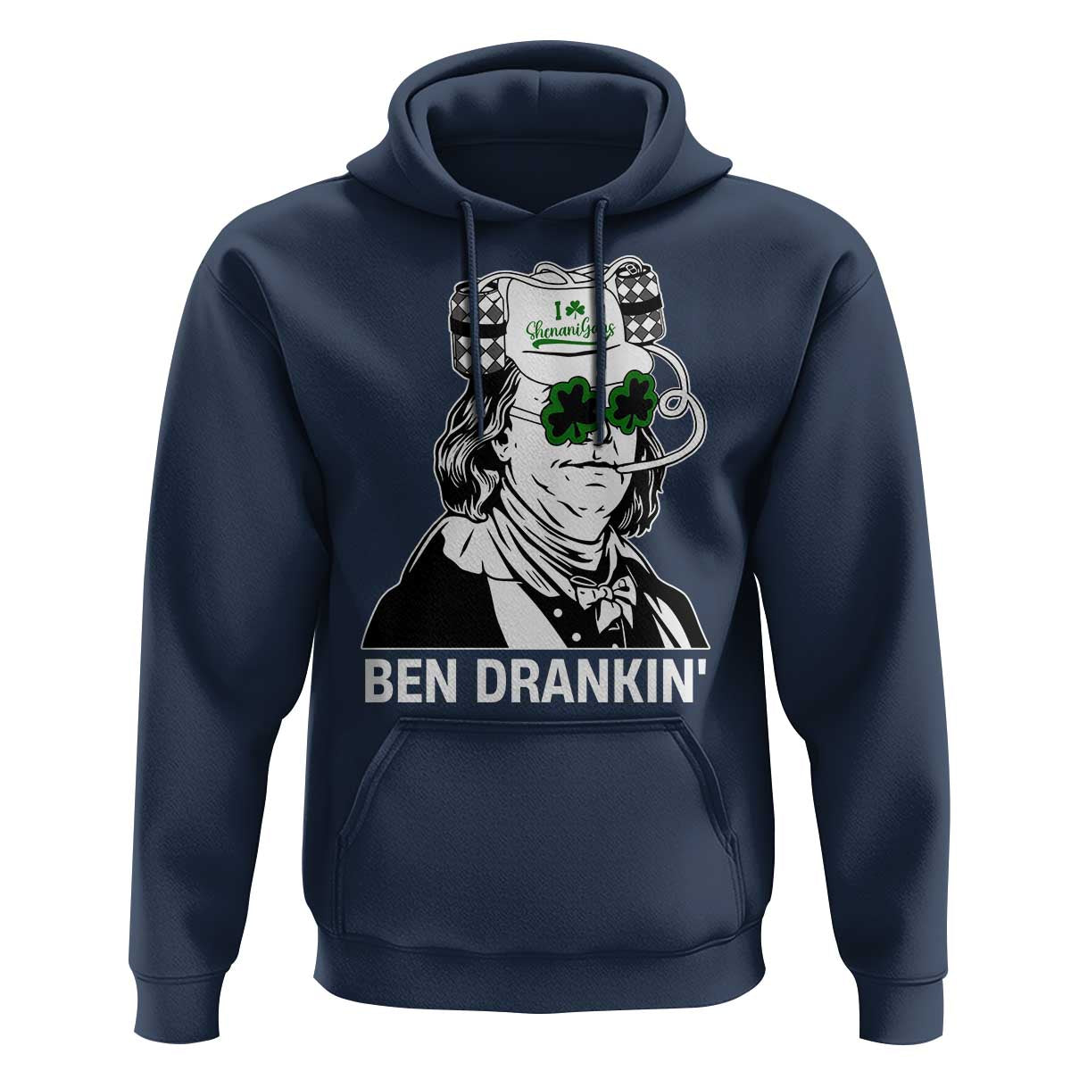 Funny St Patrick's Day Ben Dranking Hoodie Benjamin Franklin Retro Saint Paddy's Day