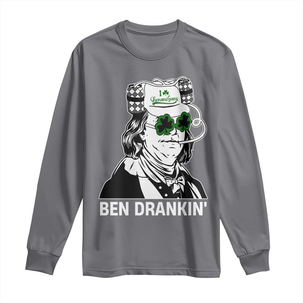 Funny St Patrick's Day Ben Dranking Long Sleeve Shirt Benjamin Franklin Retro Saint Paddy's Day