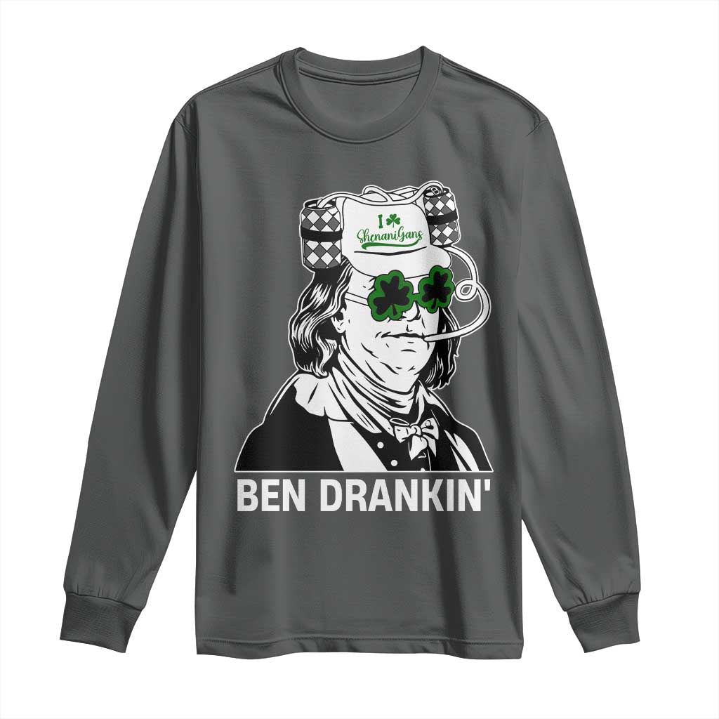 Funny St Patrick's Day Ben Dranking Long Sleeve Shirt Benjamin Franklin Retro Saint Paddy's Day