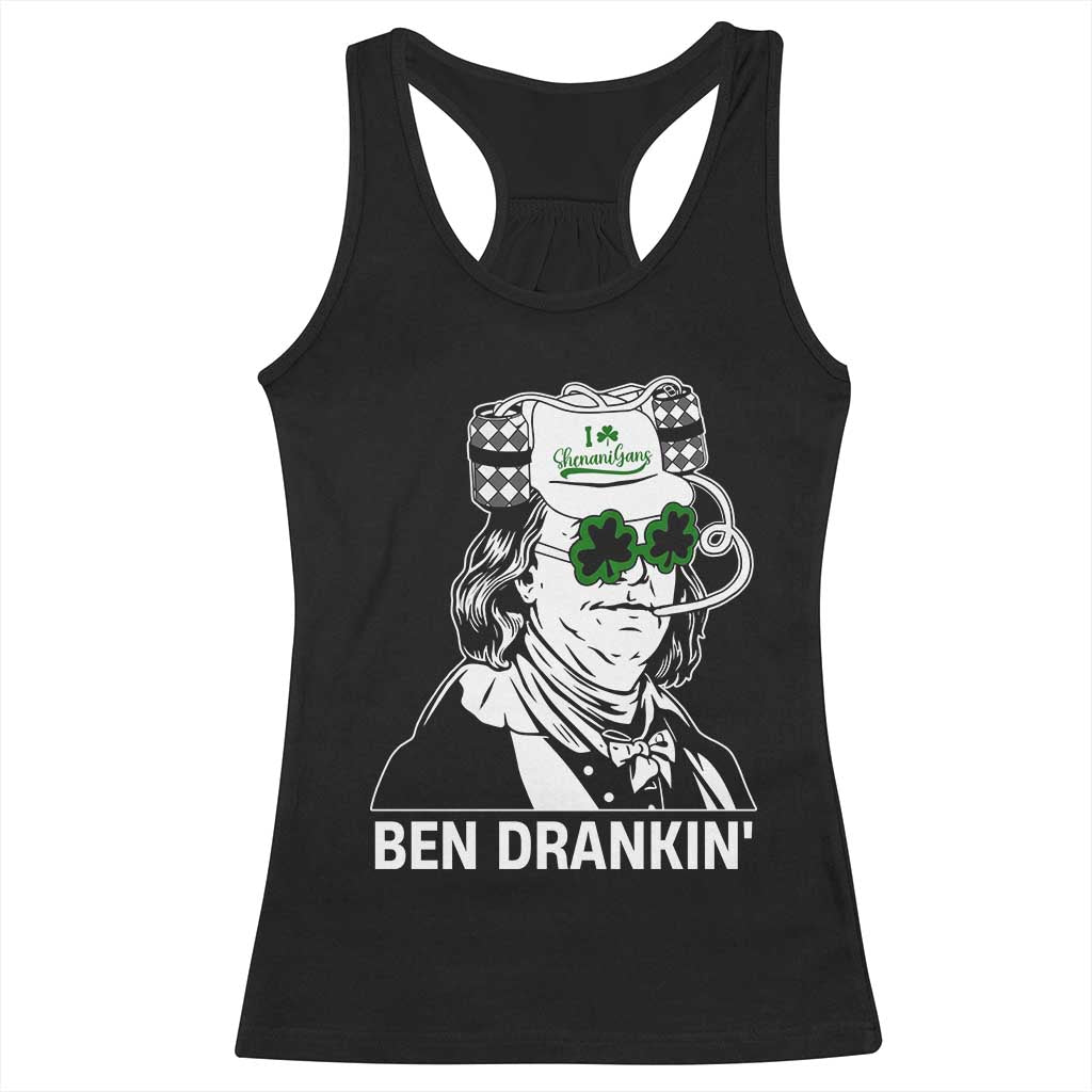Funny St Patrick's Day Ben Dranking Racerback Tank Top Benjamin Franklin Retro Saint Paddy's Day