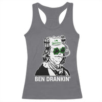 Funny St Patrick's Day Ben Dranking Racerback Tank Top Benjamin Franklin Retro Saint Paddy's Day