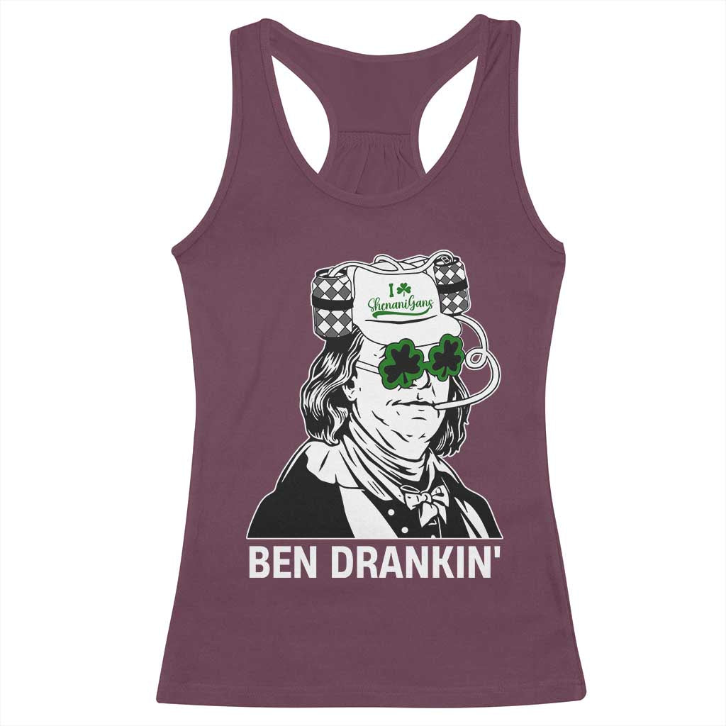 Funny St Patrick's Day Ben Dranking Racerback Tank Top Benjamin Franklin Retro Saint Paddy's Day