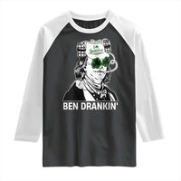 Funny St Patrick's Day Ben Dranking Raglan Shirt Benjamin Franklin Retro Saint Paddy's Day