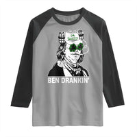 Funny St Patrick's Day Ben Dranking Raglan Shirt Benjamin Franklin Retro Saint Paddy's Day