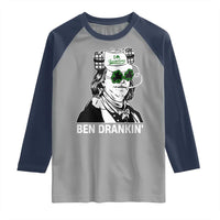 Funny St Patrick's Day Ben Dranking Raglan Shirt Benjamin Franklin Retro Saint Paddy's Day