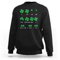 Funny Shamrock Fraction Sweatshirt St Patrick's Day Math Lover