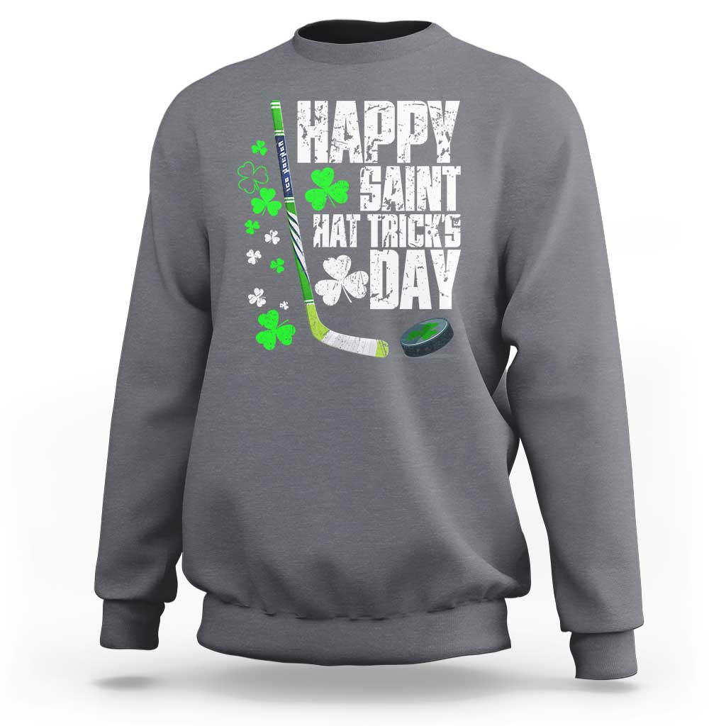 St. Patrick's Day Ice Hockey Sweatshirt Happy Saint Hat Trick's Lucky Shamrocks