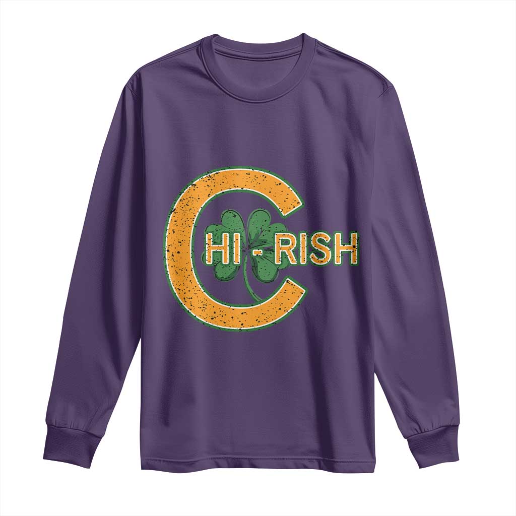 Chicago Irish Chirish Long Sleeve Shirt Happy Saint Patrick's Day Lucky Shamrock