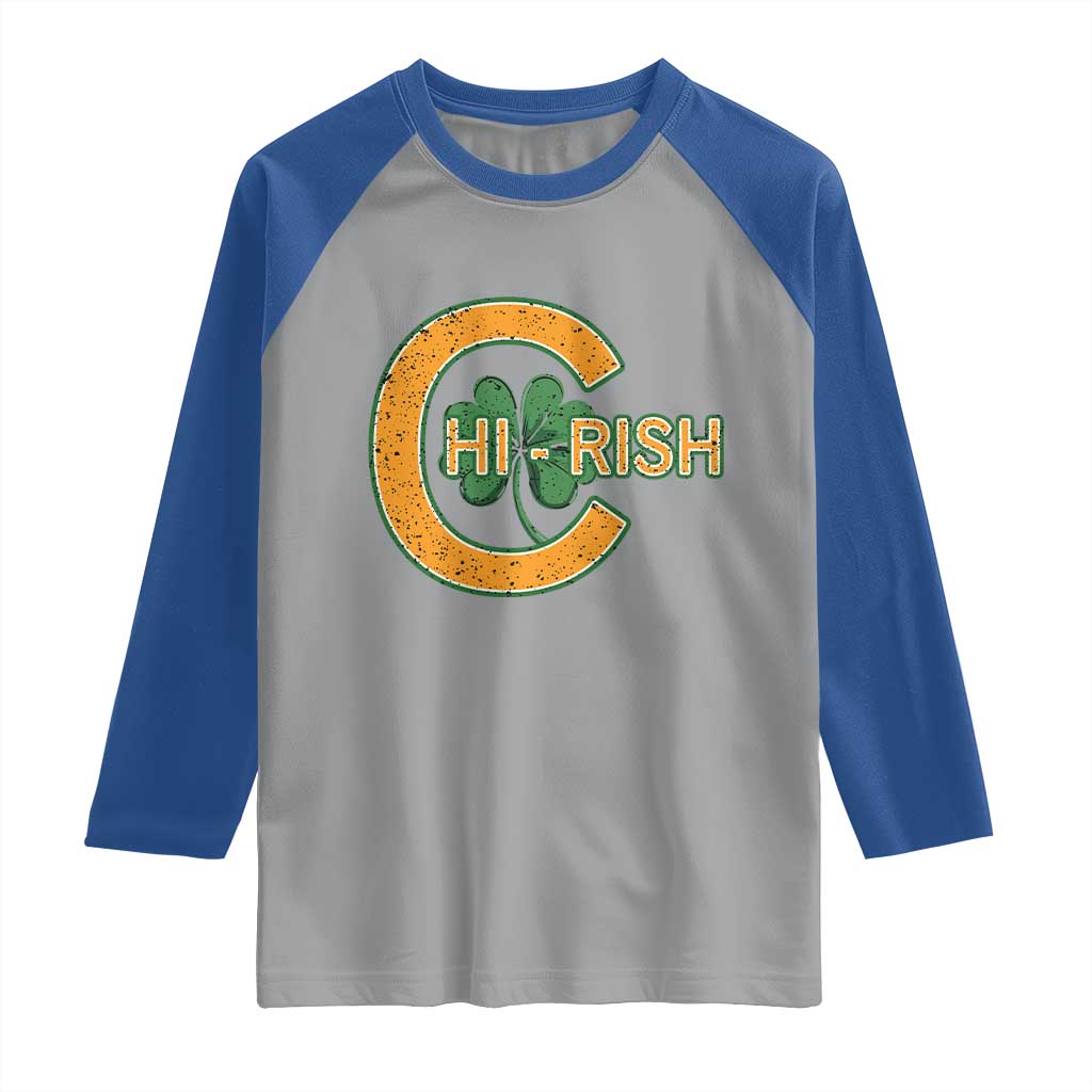 Chicago Irish Chirish Raglan Shirt Happy Saint Patrick's Day Lucky Shamrock