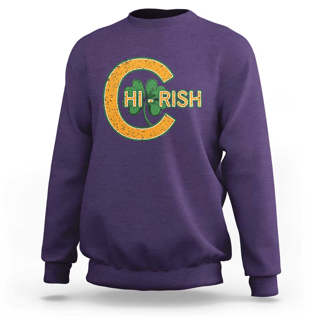Chicago Irish Chirish Sweatshirt Happy Saint Patrick's Day Lucky Shamrock