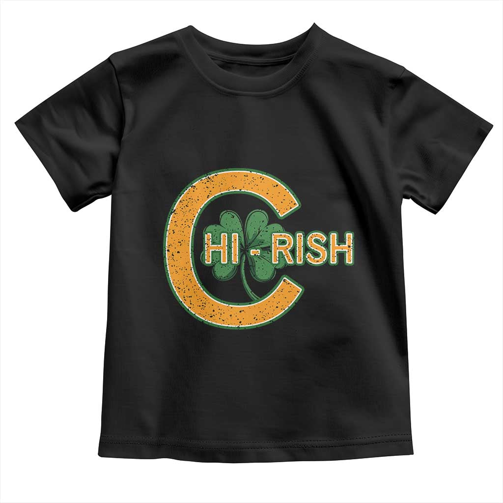 Chicago Irish Chirish Toddler T Shirt Happy Saint Patrick's Day Lucky Shamrock