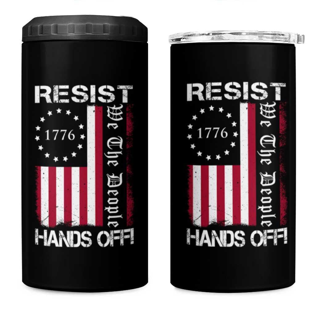 Resist Hands Off 4 in 1 Can Cooler Tumbler Vintage American Betsy Ross Flag We The People