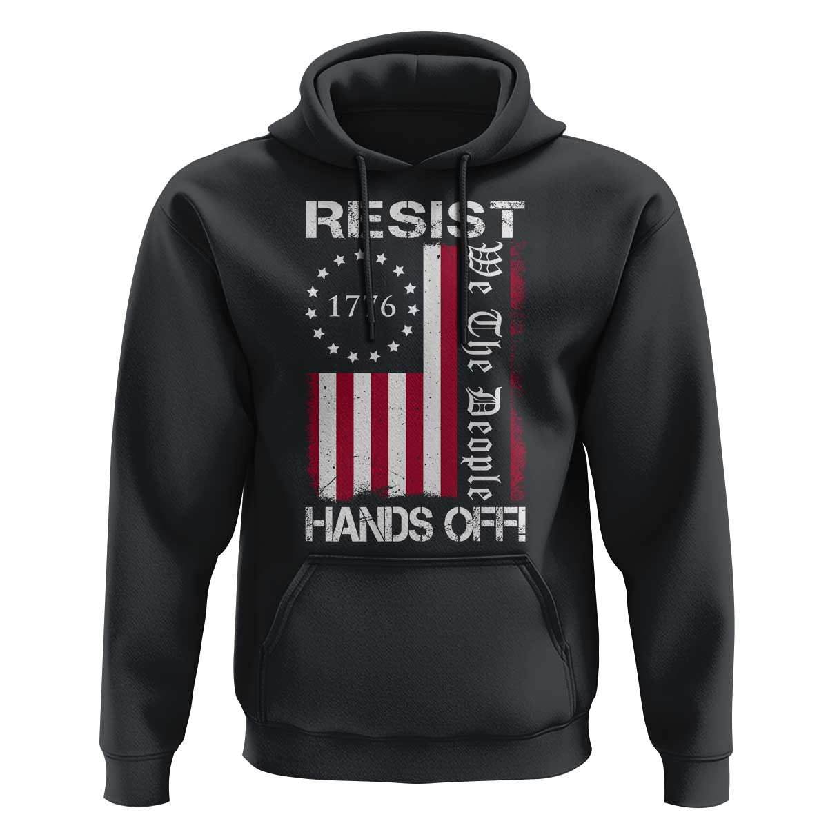 Resist Hands Off Hoodie Vintage American Betsy Ross Flag We The People