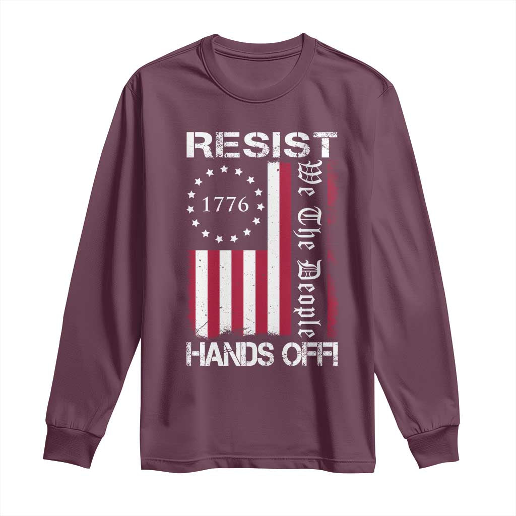 Resist Hands Off Long Sleeve Shirt Vintage American Betsy Ross Flag We The People