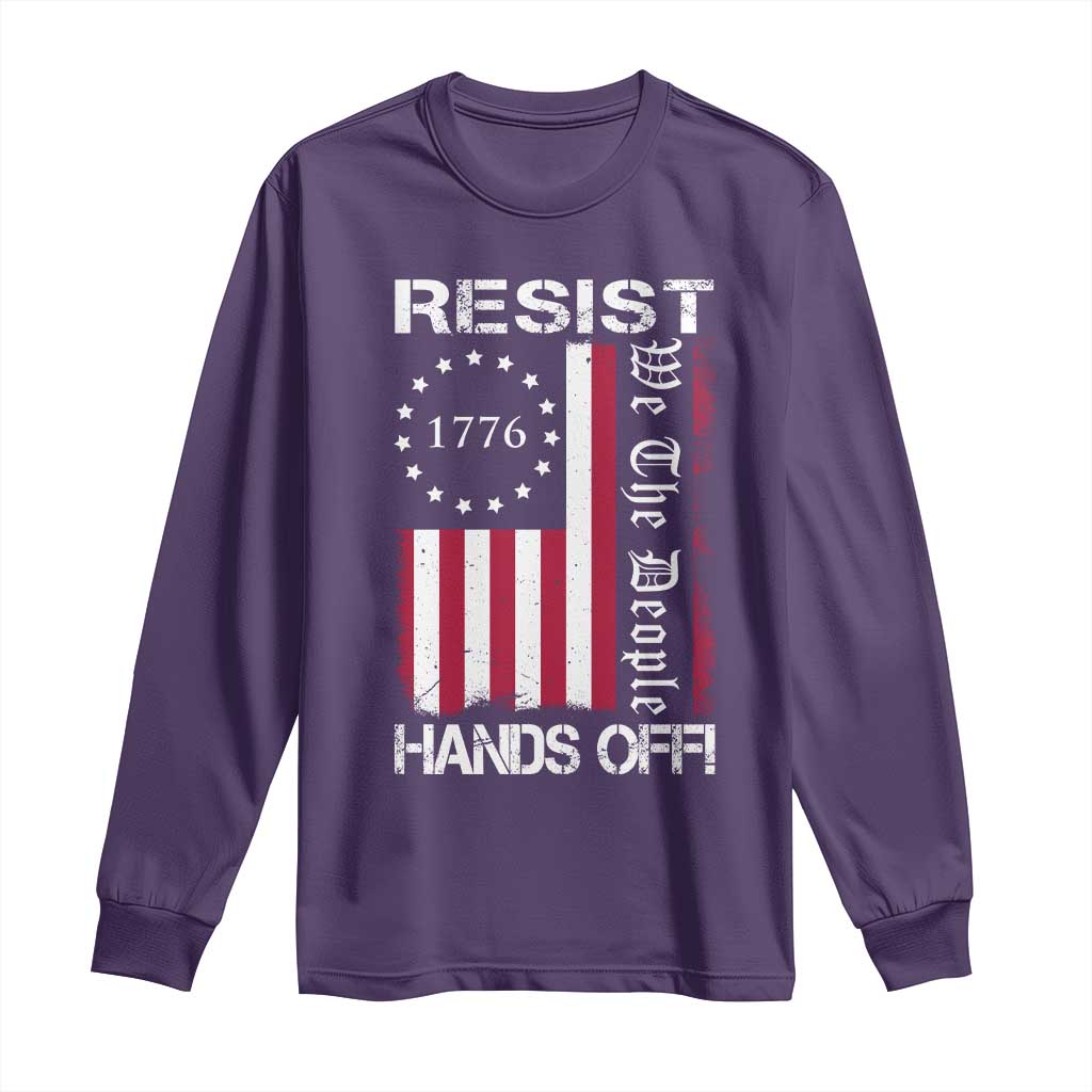 Resist Hands Off Long Sleeve Shirt Vintage American Betsy Ross Flag We The People