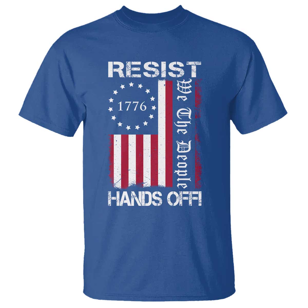 Resist Hands Off T Shirt Vintage American Betsy Ross Flag We The People