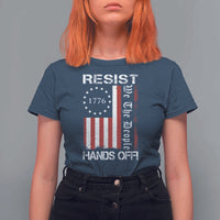 Resist Hands Off T Shirt For Women Vintage American Betsy Ross Flag We The People