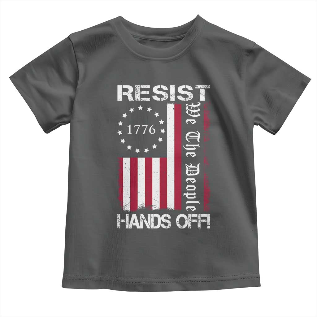Resist Hands Off Toddler T Shirt Vintage American Betsy Ross Flag We The People