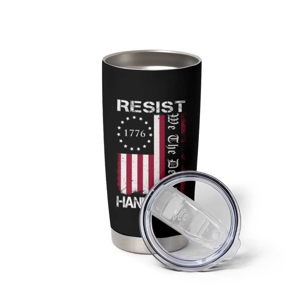Resist Hands Off Tumbler Cup Vintage American Betsy Ross Flag We The People