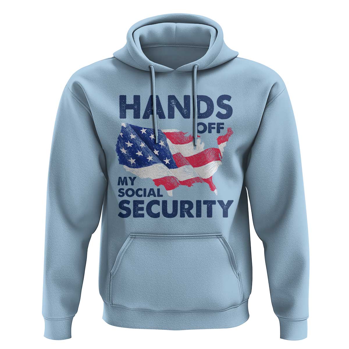 Hands Off My Social Security Hoodie Patriotic USA Retirement Protection American Flag