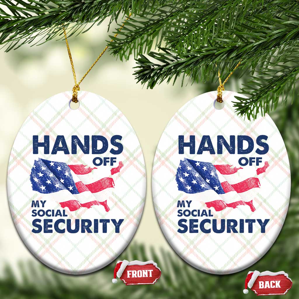 Hands Off My Social Security Ceramic Ornament Patriotic USA Retirement Protection American Flag - Wonder Print Shop