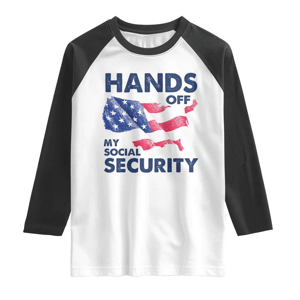 Hands Off My Social Security Raglan Shirt Patriotic USA Retirement Protection American Flag