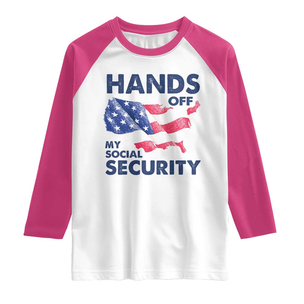 Hands Off My Social Security Raglan Shirt Patriotic USA Retirement Protection American Flag