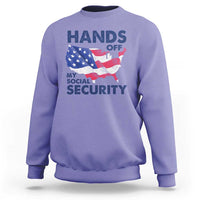 Hands Off My Social Security Sweatshirt Patriotic USA Retirement Protection American Flag
